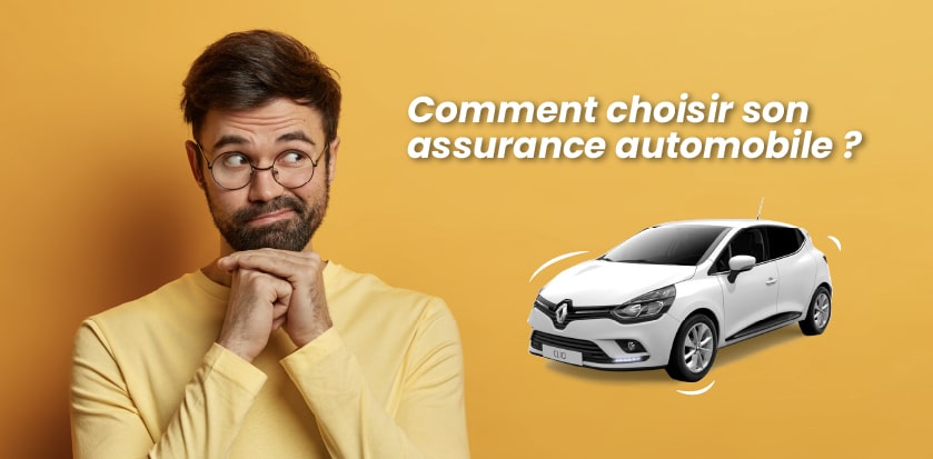 Comment choisir son assurance automobile ?